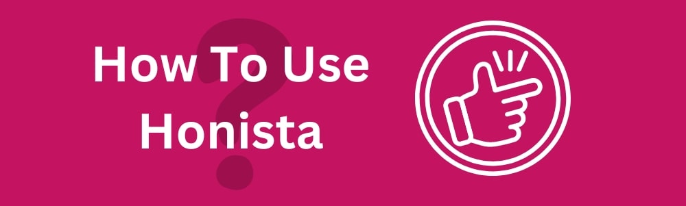 how-to-use-honista